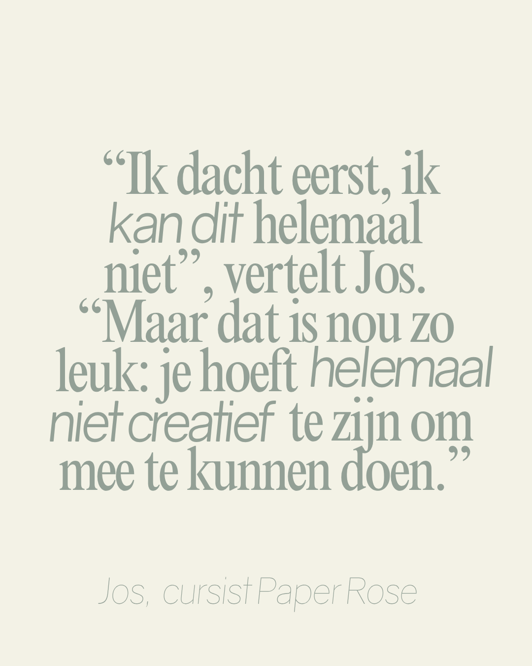 Workshop Papieren Roos / Paper Rose Framed Forever Flower (vrijdag 17 juli 19:00 - 21:30)